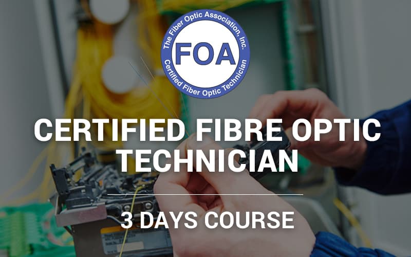 FOA Certified Fibre Optic Technician course artwork