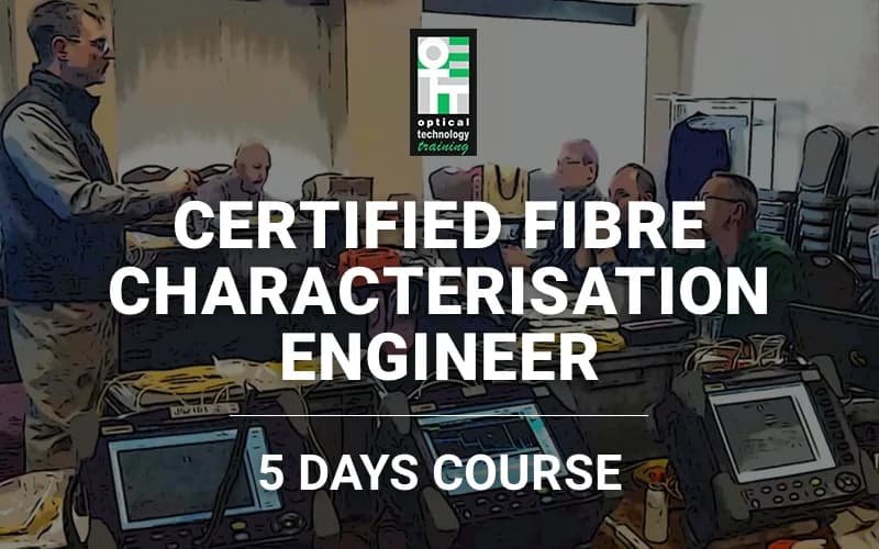 Certified Fibre Characterisation Engineer course artwork